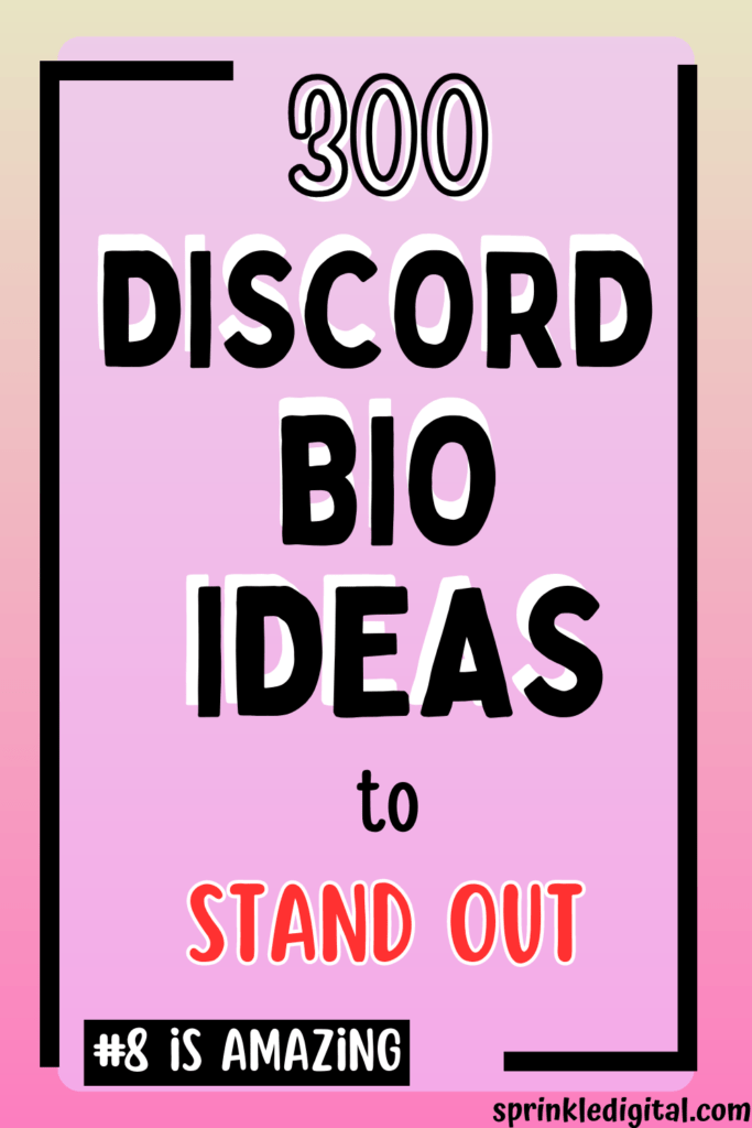 300 funny and cool Discord Bio Ideas to stand out