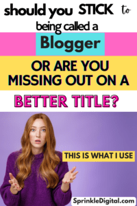 should you call yourself a blogger what are alternatives to the word blogger